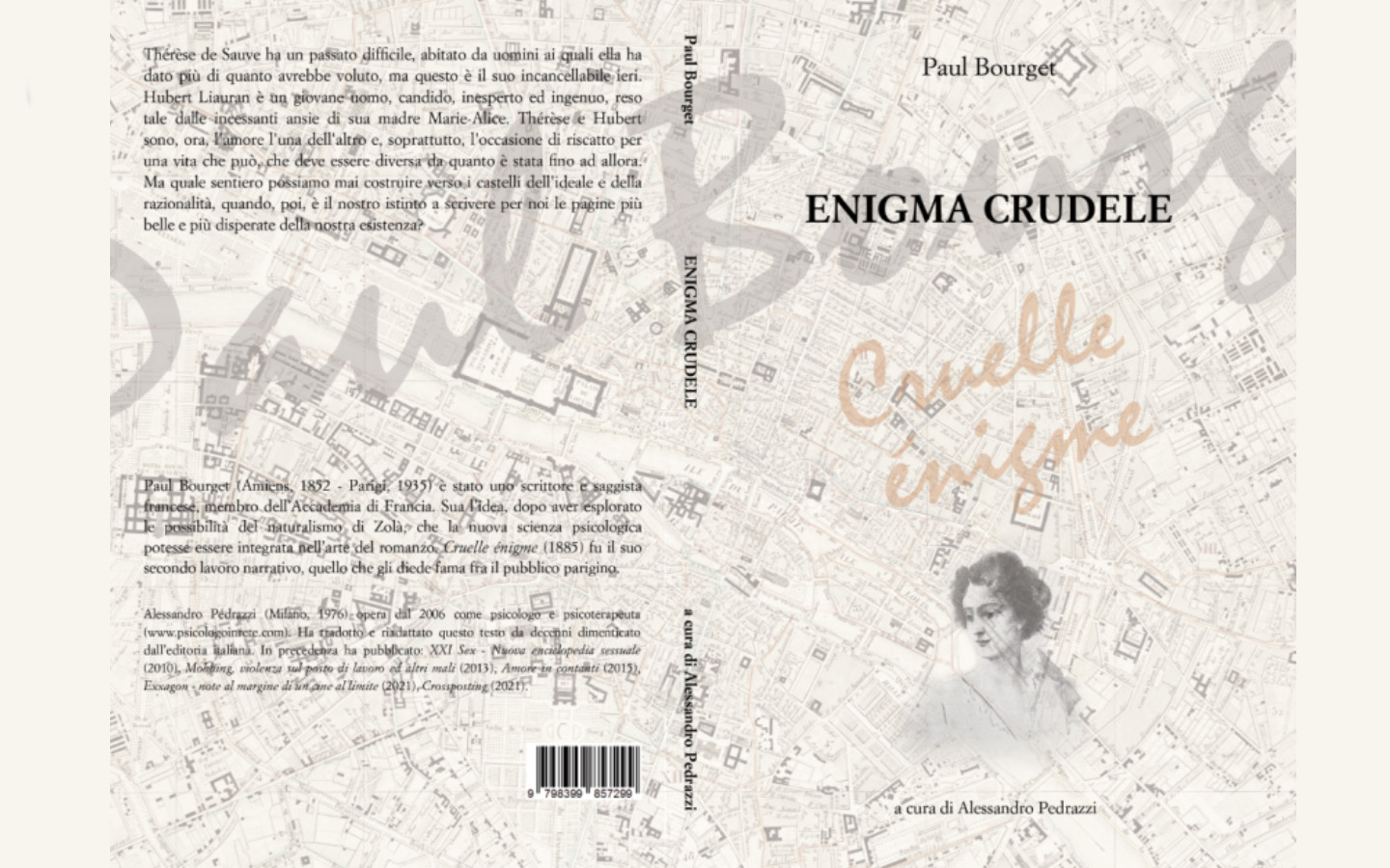 enigma crudele, Paul Bourget, romanzo di Paul Bourget, Cruelle énigme, a cura di Alerssandro Pedrazzi, traduzione di Pedrazzi, naturalismo, anatomia morale, psicologia e narrativa, narrativa psicologica