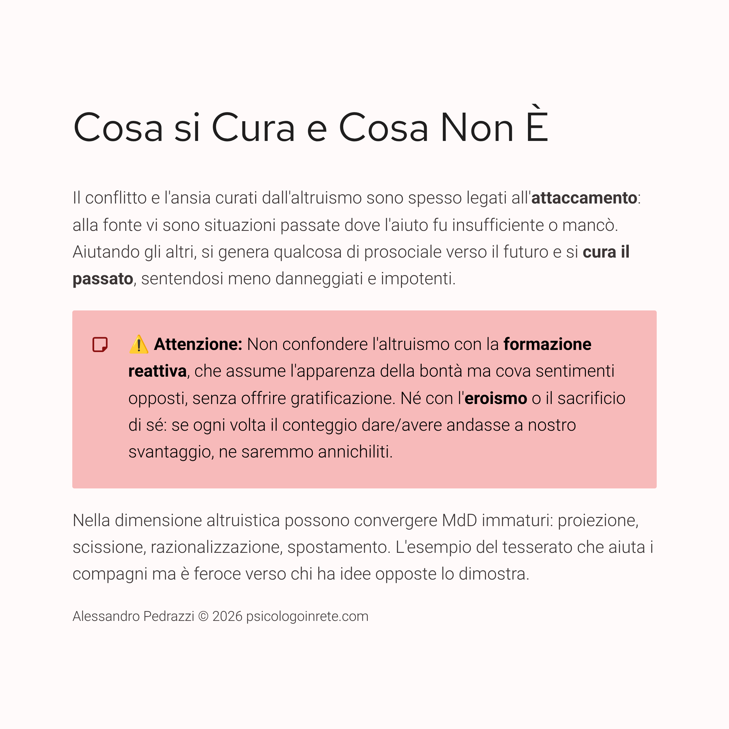 Cosa si cura e cosa non è: attaccamento, formazione reattiva, eroismo