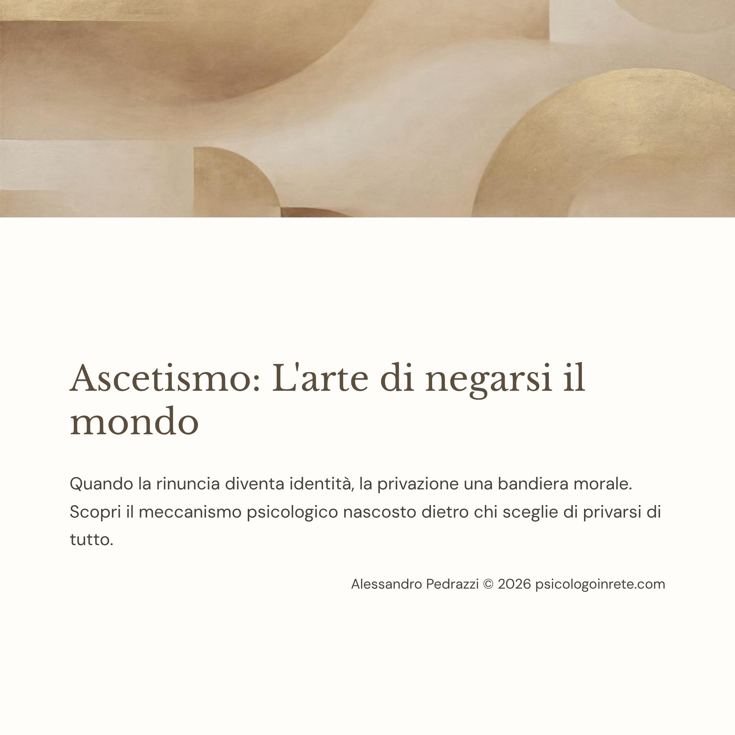 Ascetismo: L'arte di negarsi il mondo - meccanismo di difesa