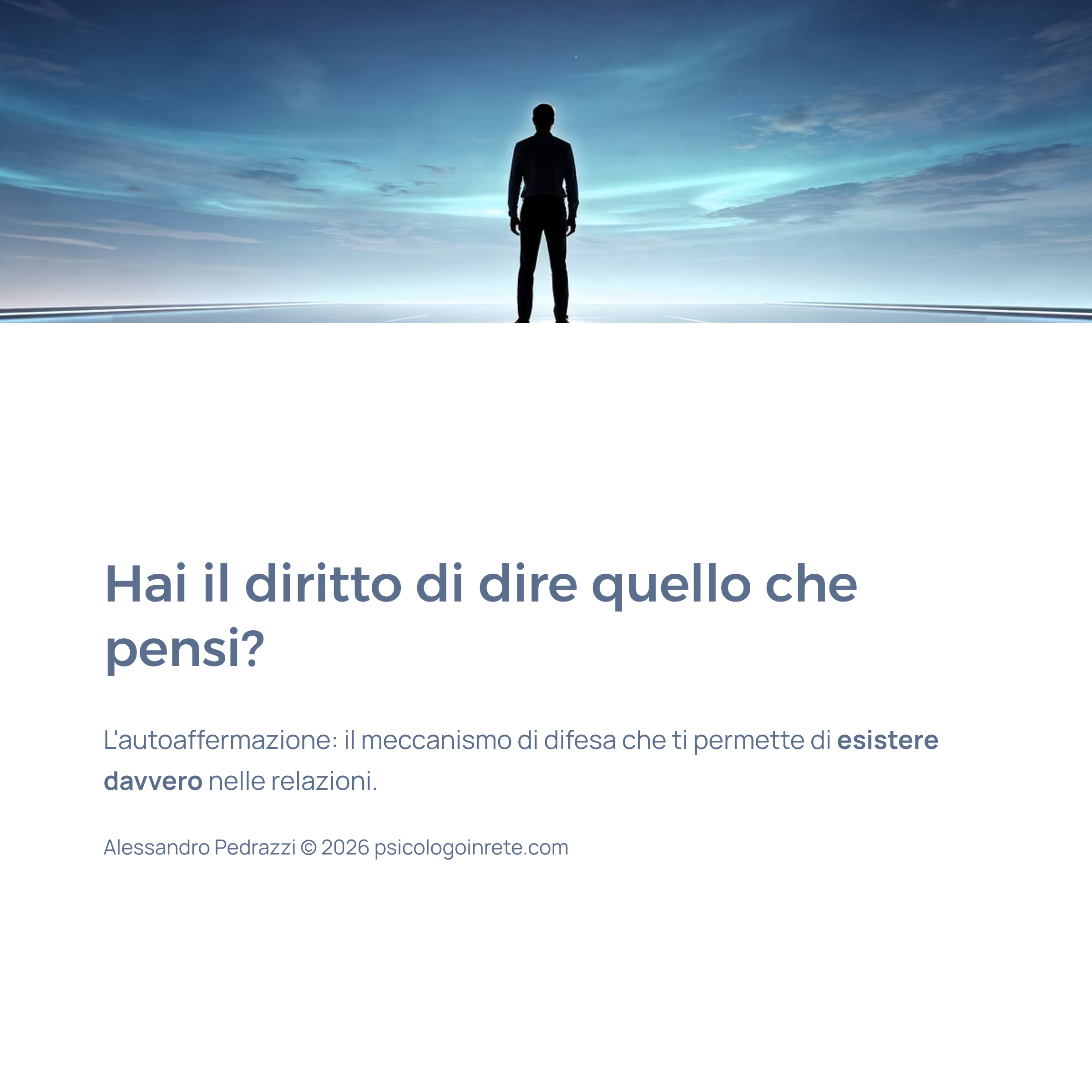 Autoaffermazione: hai il diritto di dire quello che pensi?