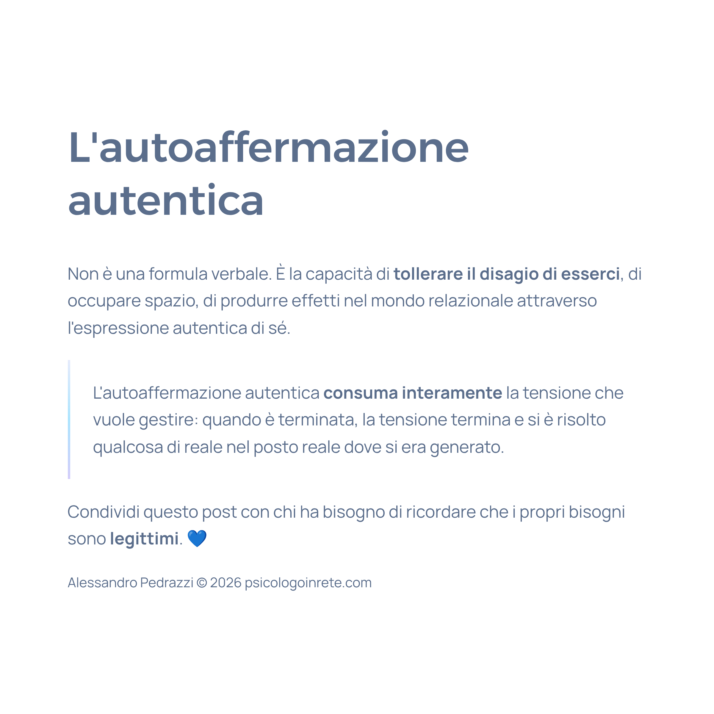 L'autoaffermazione autentica: tollerare il disagio di esserci
