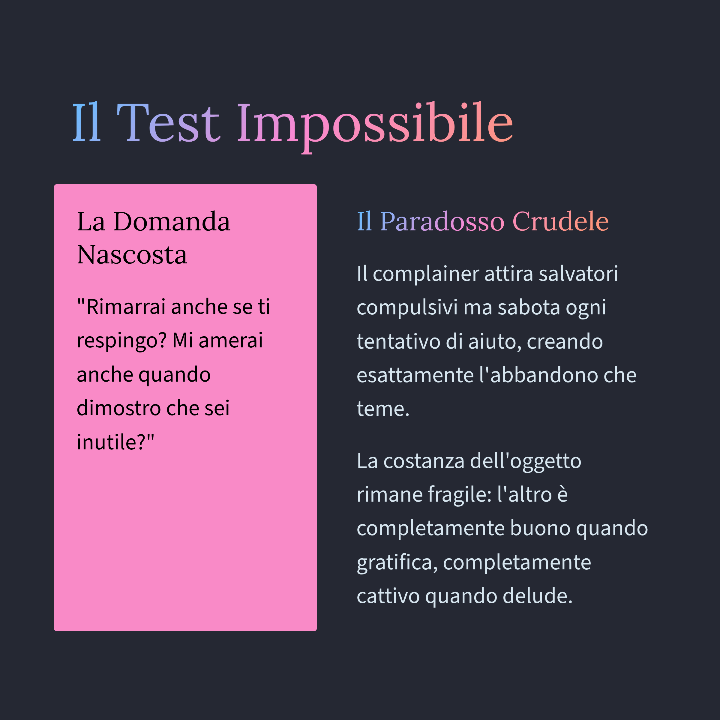 Il test impossibile: la domanda nascosta, il paradosso crudele e la costanza dell'oggetto